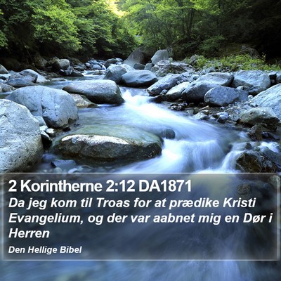 2 Korintherne 2:12 DA1871 Bible Verse Image