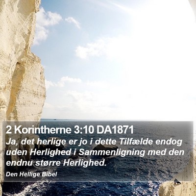 2 Korintherne 3:10 DA1871 Bible Verse Image