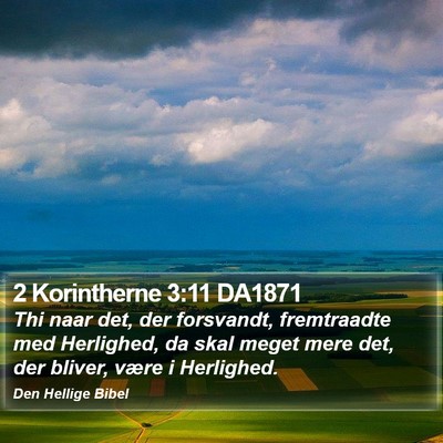 2 Korintherne 3:11 DA1871 Bible Verse Image