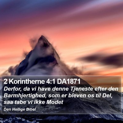 2 Korintherne 4:1 DA1871 Bible Verse Image