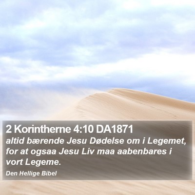 2 Korintherne 4:10 DA1871 Bible Verse Image