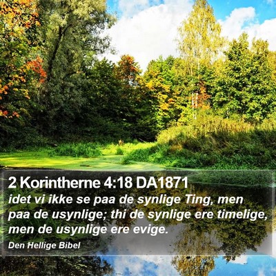 2 Korintherne 4:18 DA1871 Bible Verse Image