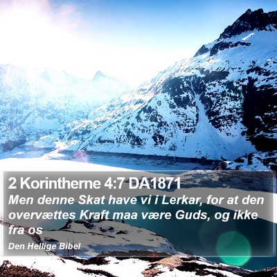 2 Korintherne 4:7 DA1871 Bible Verse Image