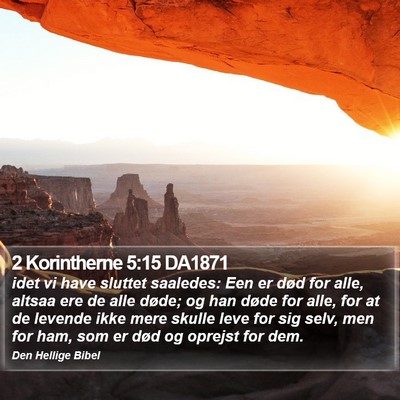 2 Korintherne 5:15 DA1871 Bible Verse Image