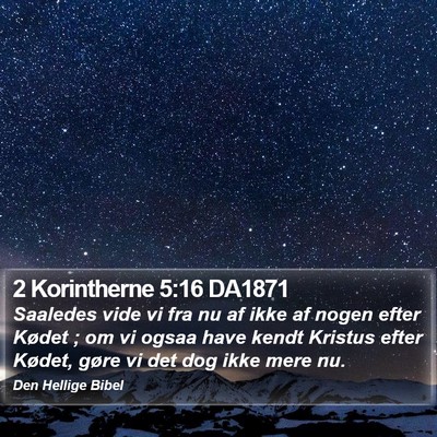 2 Korintherne 5:16 DA1871 Bible Verse Image