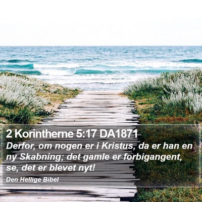 2 Korintherne 5:17 DA1871 Bible Verse Image