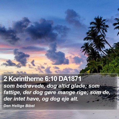 2 Korintherne 6:10 DA1871 Bible Verse Image