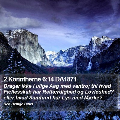 2 Korintherne 6:14 DA1871 Bible Verse Image