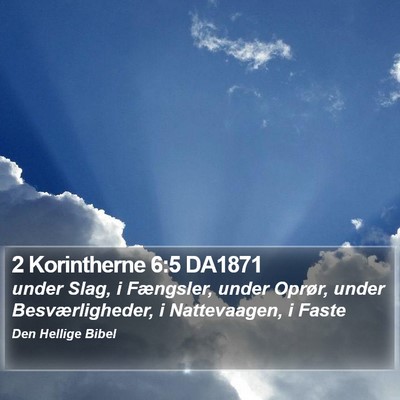 2 Korintherne 6:5 DA1871 Bible Verse Image