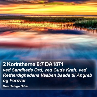 2 Korintherne 6:7 DA1871 Bible Verse Image