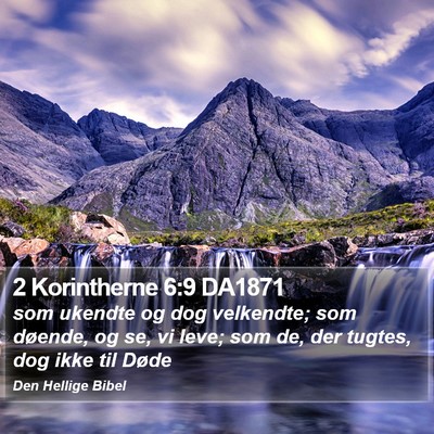 2 Korintherne 6:9 DA1871 Bible Verse Image