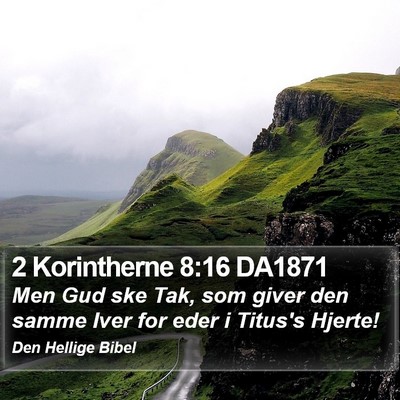 2 Korintherne 8:16 DA1871 Bible Verse Image