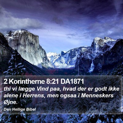 2 Korintherne 8:21 DA1871 Bible Verse Image