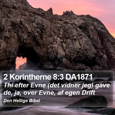 2 Korintherne 8:3 DA1871 Bible Verse Image