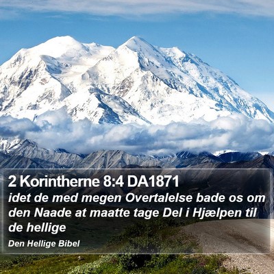 2 Korintherne 8:4 DA1871 Bible Verse Image