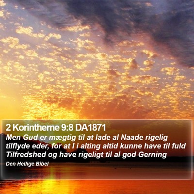 2 Korintherne 9:8 DA1871 Bible Verse Image