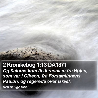 2 Krønikebog 1:13 DA1871 Bible Verse Image