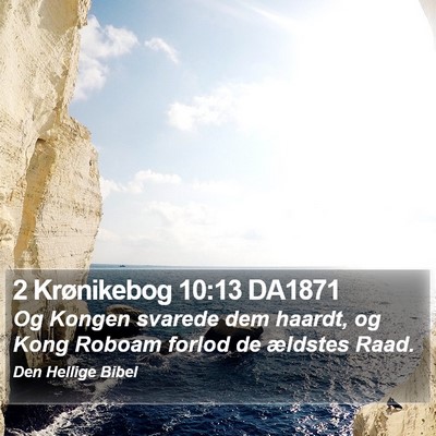 2 Krønikebog 10:13 DA1871 Bible Verse Image