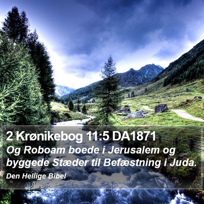 2 Krønikebog 11:5 DA1871 Bible Verse Image