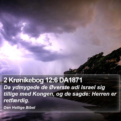 2 Krønikebog 12:6 DA1871 Bible Verse Image