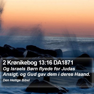 2 Krønikebog 13:16 DA1871 Bible Verse Image