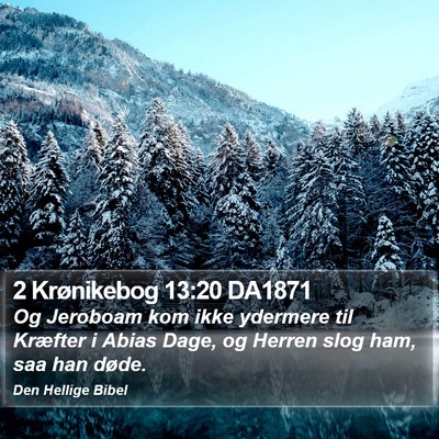 2 Krønikebog 13:20 DA1871 Bible Verse Image