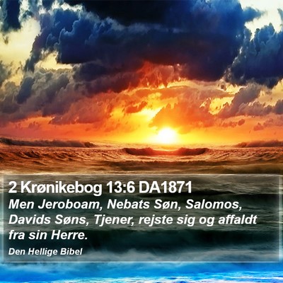 2 Krønikebog 13:6 DA1871 Bible Verse Image
