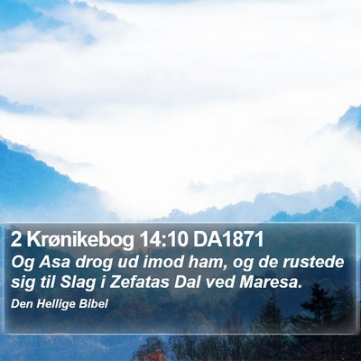 2 Krønikebog 14:10 DA1871 Bible Verse Image