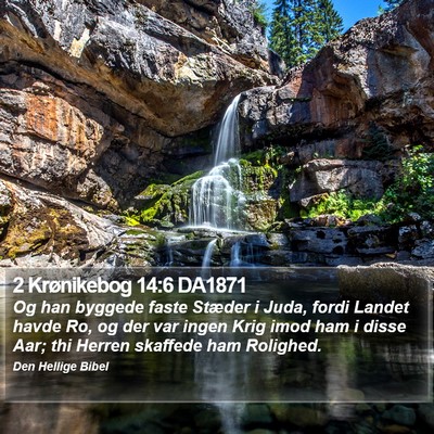 2 Krønikebog 14:6 DA1871 Bible Verse Image