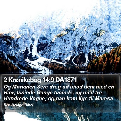 2 Krønikebog 14:9 DA1871 Bible Verse Image