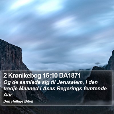 2 Krønikebog 15:10 DA1871 Bible Verse Image