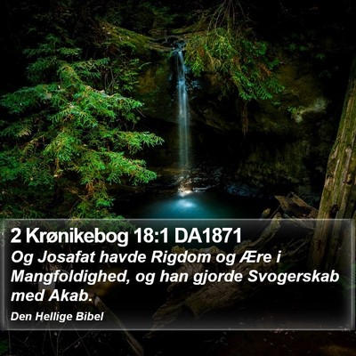 2 Krønikebog 18:1 DA1871 Bible Verse Image
