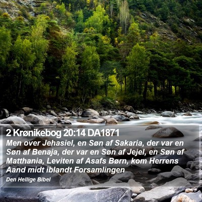 2 Krønikebog 20:14 DA1871 Bible Verse Image