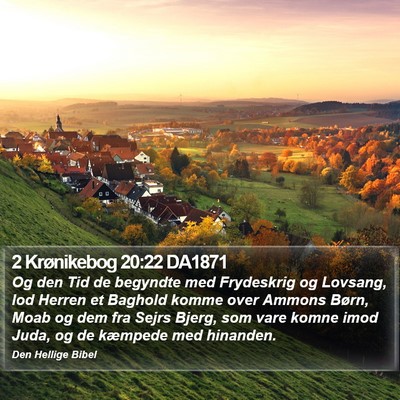 2 Krønikebog 20:22 DA1871 Bible Verse Image