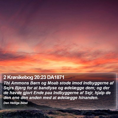 2 Krønikebog 20:23 DA1871 Bible Verse Image