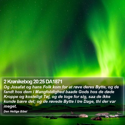 2 Krønikebog 20:25 DA1871 Bible Verse Image