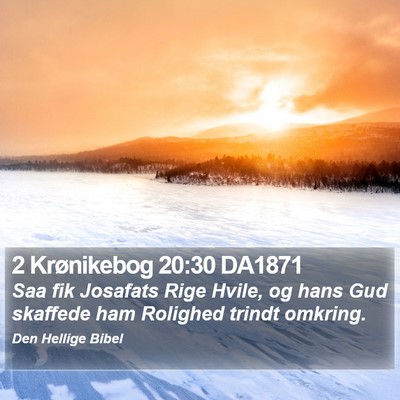 2 Krønikebog 20:30 DA1871 Bible Verse Image