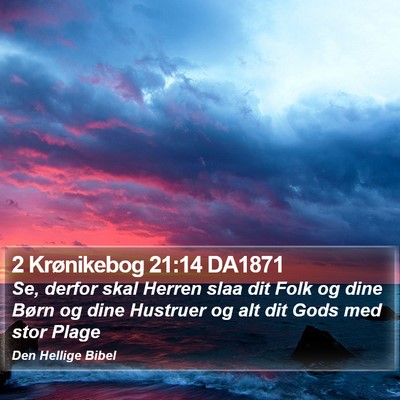 2 Krønikebog 21:14 DA1871 Bible Verse Image