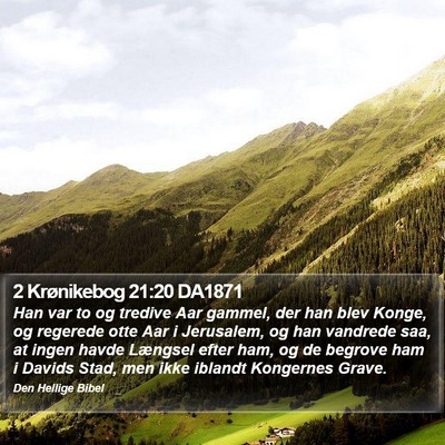 2 Krønikebog 21:20 DA1871 Bible Verse Image