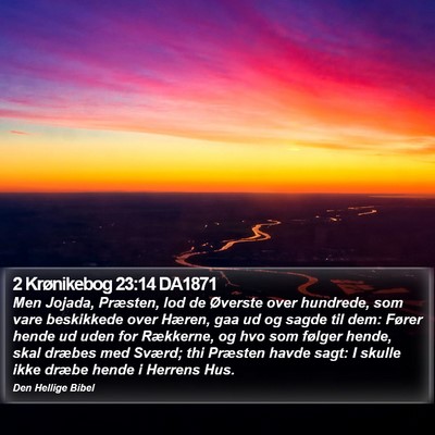 2 Krønikebog 23:14 DA1871 Bible Verse Image