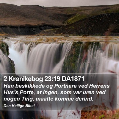 2 Krønikebog 23:19 DA1871 Bible Verse Image