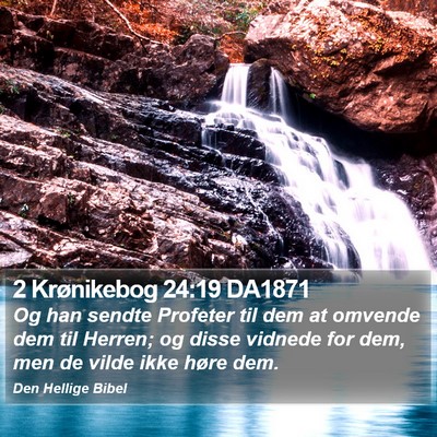2 Krønikebog 24:19 DA1871 Bible Verse Image