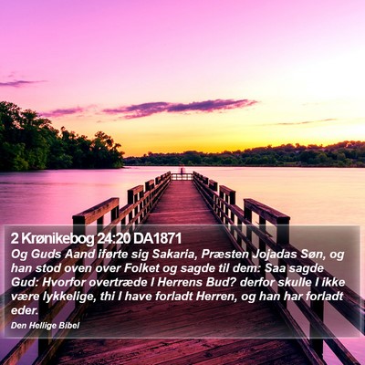 2 Krønikebog 24:20 DA1871 Bible Verse Image