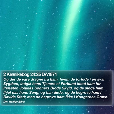 2 Krønikebog 24:25 DA1871 Bible Verse Image