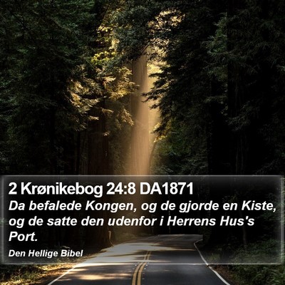 2 Krønikebog 24:8 DA1871 Bible Verse Image