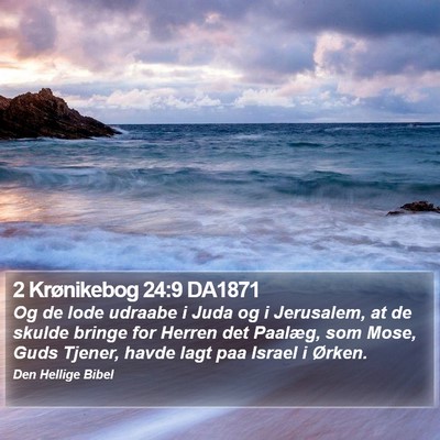 2 Krønikebog 24:9 DA1871 Bible Verse Image