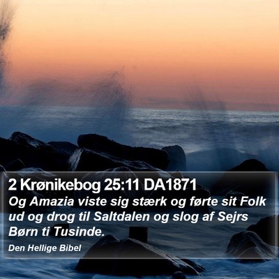2 Krønikebog 25:11 DA1871 Bible Verse Image