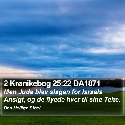 2 Krønikebog 25:22 DA1871 Bible Verse Image