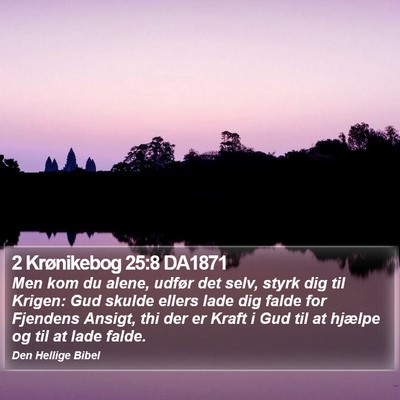 2 Krønikebog 25:8 DA1871 Bible Verse Image