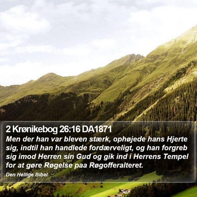 2 Krønikebog 26:16 DA1871 Bible Verse Image